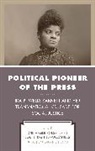 Lori Amber Rightler-Mcdaniels Roessner, Jodi Rightler-McDaniels, Jodi L Rightler-McDaniels, Jodi L. Rightler-McDaniels, Lori Amber Roessner - Political Pioneer of the Press