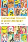 David J Connor, David J. Connor - Contemplating Dis/ability in Schools and Society