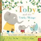Lou Peacock, Christine Pym, Pym Christine - Toby and the Tricky Things