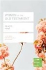 Gladys Hunt, HUNT GLADYS - Women of the Old Testament (Lifebuilder Study Guides)