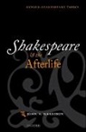 John Garrison, John (Associate Professor of English Garrison, John S. Garrison, John S. (Associate Professor of English Garrison - Shakespeare and the Afterlife