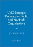 John M. Bryson - UVIC Strategic Planning for Public and NonProfit Organizations, 5e Set