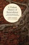 Chris Chapman, Chris (EDT)/ Withers Chapman, Chris Withers Chapman, A J Withers, A. J. Withers, A.J. Withers... - Violent History of Benevolence