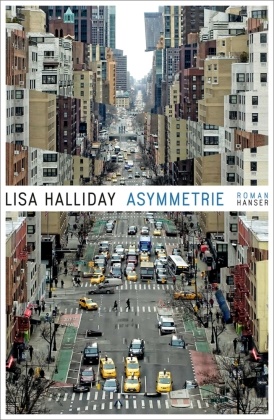 Lisa Halliday - Asymmetrie - Roman