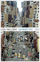 Lisa Halliday - Asymmetrie