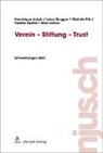 Luka Brugger, Lukas Brugger, Dominiqu Jakob, Dominique Jakob, Michèle Ritz, Michèle u a Ritz... - Verein - Stiftung - Trust