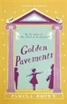 Pamela Brown - Golden Pavements: Book 3
