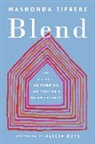 Alicia Keys, Mashonda Tifrere - Blend