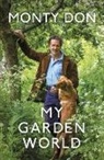 Monty Don - My Garden World