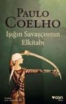 Paulo Coelho - Isigin Savascisinin Elkitabi