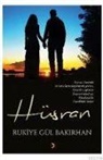 Rukiye Gül Bakirhan - Hüsran