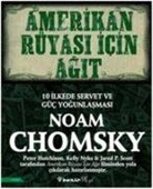 Noam Chomsky - Amerikan Rüyasi Icin Agit