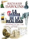 Richard Dawkins, Richard . . . [et al. Dawkins - La magia de la realidad : cómo sabemos si algo es real