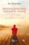 Jon Kabat-Zinn - Mindfulness para aliviar el dolor