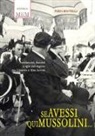 Fabio Montella - Se avessi qui Mussolini. Antifascisti, fascisti e spie del regime tra Ginevra e Alta Savoia