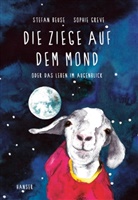 Stefa Beuse, Stefan Beuse, Sophie Greve - Die Ziege auf dem Mond
