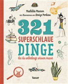 Mathilda Masters, Louize Perdieus - 321 superschlaue Dinge, die du unbedingt wissen musst