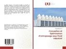 Chouaib Benqlilou - Conception et Optimisation d'entreposage sous-froid industriel