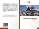 Elie Byamungu Ruhanika - Mégestions des déchets ménagers