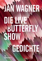 Jan Wagner - Die Live Butterfly Show