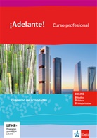 ¡Adelante! Curso profesional. Ausgabe spätbeginnende Fremdsprache ab 2018: ¡Adelante! Curso profesional, m. 1 CD-ROM