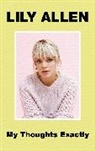 Lily Allen, Lily Rose Cooper - My Thoughts Exactly