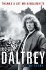 Roger Daltrey - Thanks a Lot Mr Kibblewhite