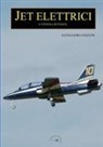 Alessandro Ginestri - Jet elettrici