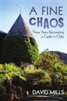 David Mills - A Fine Chaos