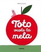 Mathieu Lavoie - Toto vuole la mela