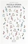 George Dyson - Piccola storia della musica