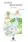 Angelo Manitta - La voce delle piante. Favole ecologiche