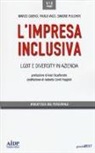 Marco Guerci, Paolo Iacci, Simone Pulcher - L'impresa inclusiva. LGBT e diversity in azienda