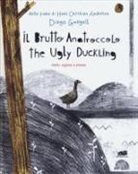 Hans  Christian Andersen, D. Gurgell - Il brutto anatroccolo. Testo inglese a fronte