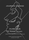 Joumana Haddad - Humanus. Il terzo sesso. Quello che mi confidò Platone sul suo letto di morte