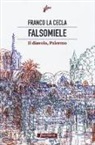 Franco La Cecla - Falsomiele. Il diavolo, Palermo