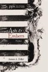 James A. Zoller - Ash and Embers