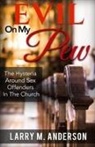 Larry M. Anderson - Evil On My Pew