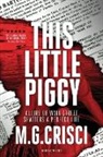 M. G. Crisci - This Little Piggy