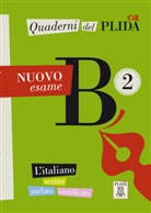 Alma Edizioni, ALM Edizioni, ALMA Edizioni - Quaderni del PLIDA - B2: Quaderni del PLIDA B2 Nuovo esame Uebungsbuch
