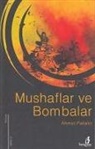 Ahmet Pakalin - Mushaflar ve Bombalar
