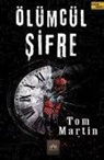 Tom Martin - Ölümcül Sifre
