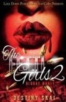 Destiny Skai - THE FETTI GIRLS 2