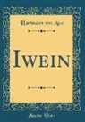 Hartmann Von Aue - Iwein (Classic Reprint)