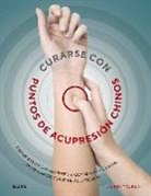 Philippe Sionneau, Laurent Turlin - Curarse con punto de acupresión chinos