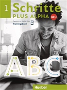 Anja Böttinger - Schritte plus Alpha Neu - 1: Schritte plus Alpha Neu - Trainingsbuch. Bd.1