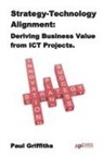 Paul Griffiths - Strategy-Technology Alignment