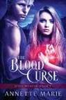 Annette Marie - The Blood Curse
