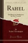 Rahel Varnhagen - Rahel, Vol. 1