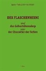 Gerda Hein, Gerhard Hein - Der Flaschenheini